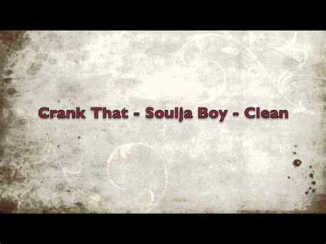 crank that lyrics|crank that clean lyrics.